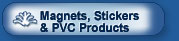 Magnets, Sticker & PVC Products